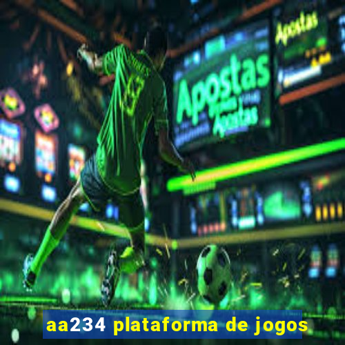 aa234 plataforma de jogos